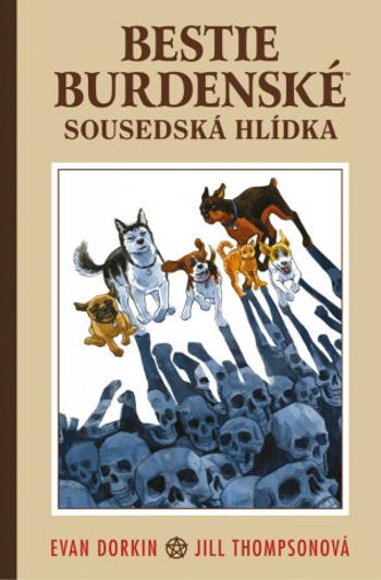 Bestie burdenské 2 - Sousedská hlídka - Evan Dorkin, Jill Thompsonová