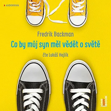 Co by měl můj syn vědět o světě ()