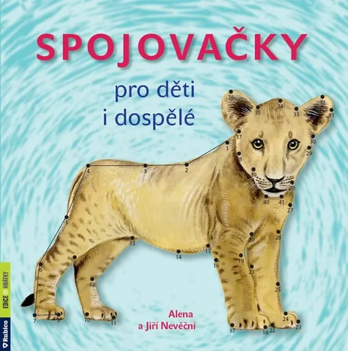 Spojovačky pro děti i dospělé - Alena Nevěčná, Jiří Nevěčný