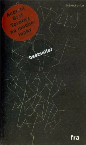 Továrna na mucholapky - Bart Andrzej