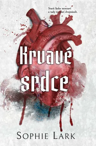 Krvavé srdce - Sophie Lark