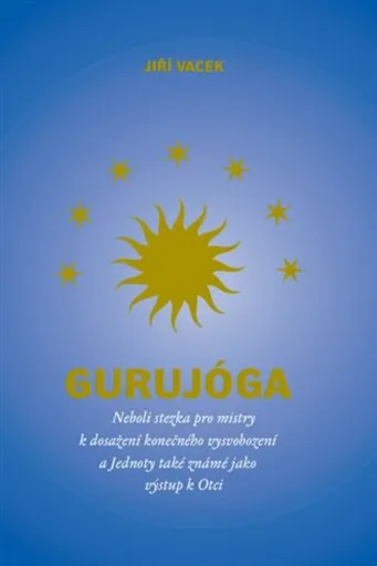 Gurujóga - Jiří Vacek