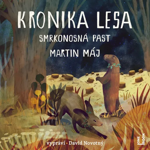 Kronika lesa 2: Smrkonosná past - Martin Máj - audiokniha