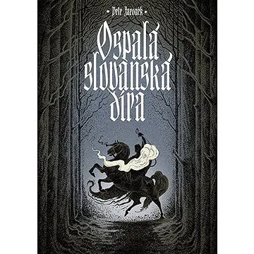 Ospalá slovanská díra (9788025729113)