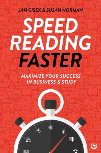 Speed Reading Faster - Jan Cisek, Susan Norman