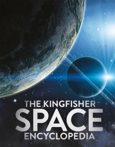 The Kingfisher Space Encyclopedia - Mike Goldsmith