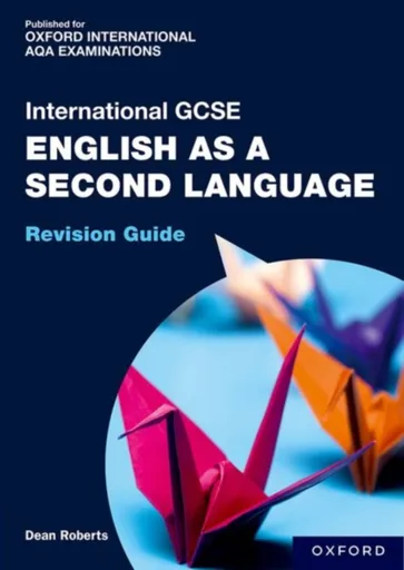 OxfordAQA International GCSE English as a Second Language (9280) - Dean Roberts