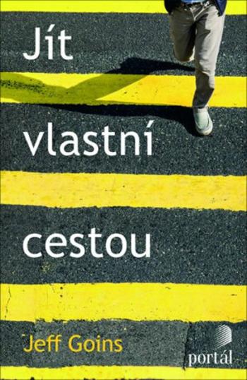 Jít vlastní cestou - Goins, Jeff