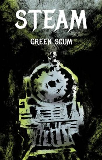 Steam - Green Scum