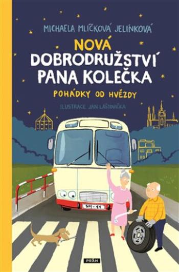 Nová dobrodružství pana Kolečka - Michaela Mlíčková Jelínková