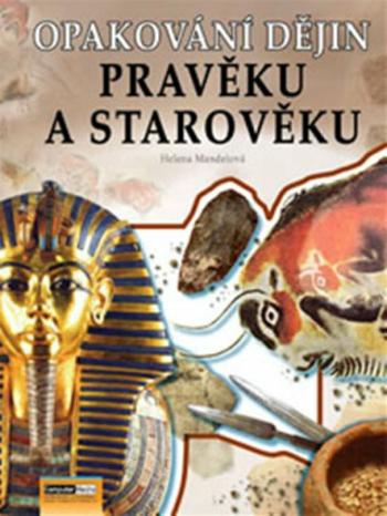 Opakování dějin pravěku a starověku - Řešení - Helena Mandelová