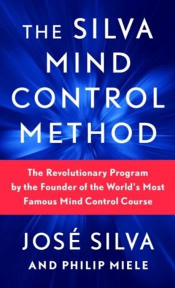 Silva Mind Control Method - Silva José