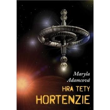 Hra tety Hortenzie (978-80-7666-007-6)