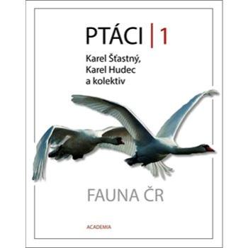 Ptáci 1: Fauna ČR (978-80-200-2575-3)