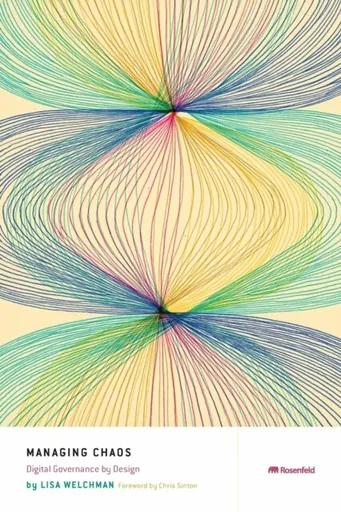 Managing Chaos - Lisa Welchman