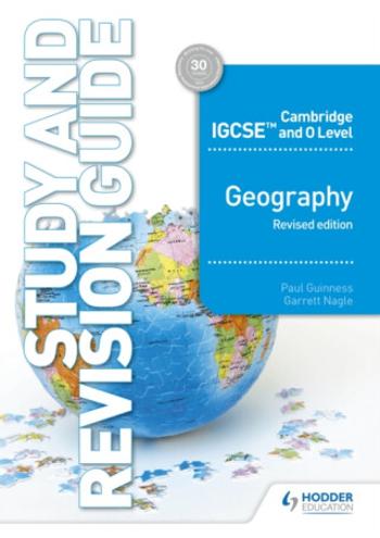 Cambridge IGCSE and O Level Geography Study and Revision Guide revised edition - Guinness Paul, Garrett Nagle