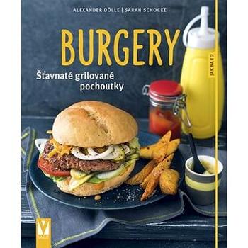 Burgery: Šťavnaté grilované pochoutky (978-80-7236-978-2)