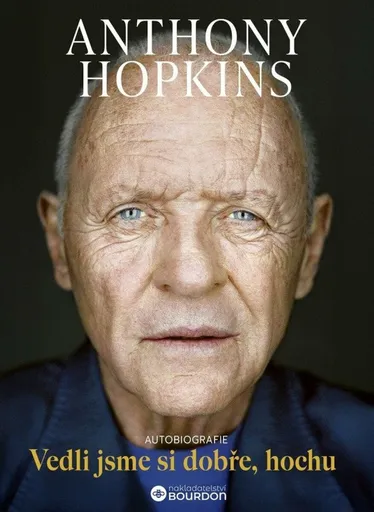 Vedli jsme si dobře, hochu - Anthony Hopkins