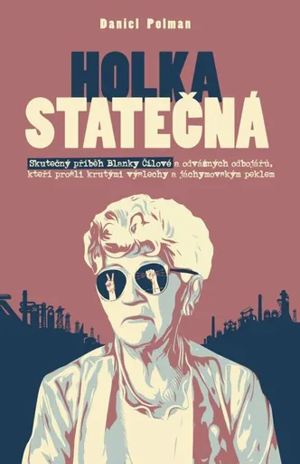 Holka statečná - Daniel Polman