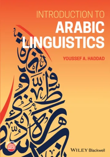 Introduction to Arabic Linguistics - Youssef A.  Haddad