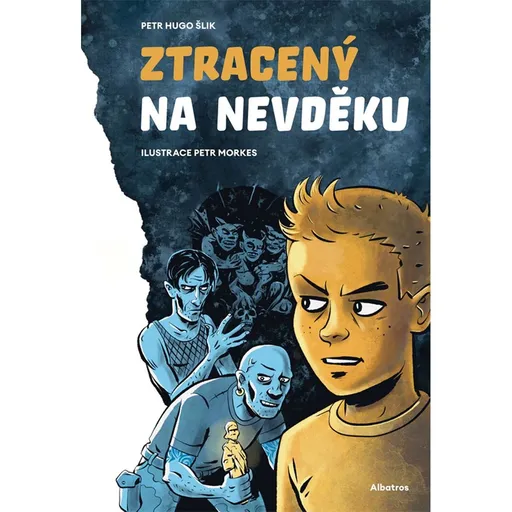 Ztracený na Nevděku - Petr Hugo Šlik
