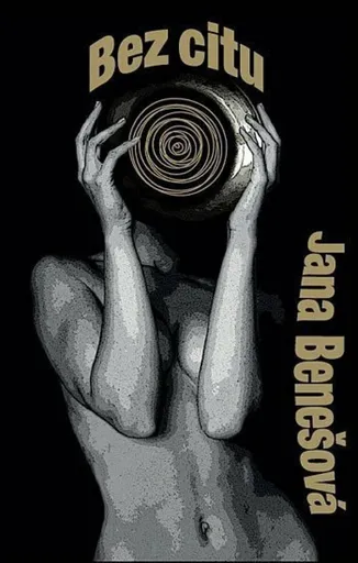 Bez citu - Jana Benešová