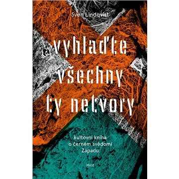 Vyhlaďte všechny ty netvory (978-80-275-1148-8)