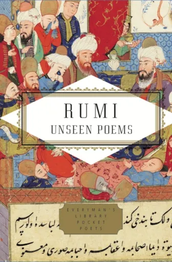 The Unseen Poems - Džaláleddín Rúmí