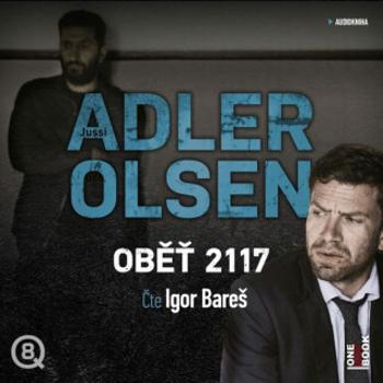 Oběť 2117 - Jussi Adler-Olsen - audiokniha