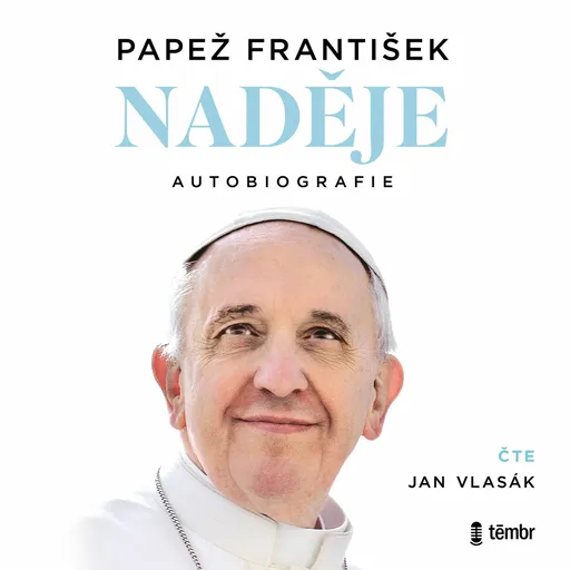 Naděje: autobiografie - Papež František - audiokniha