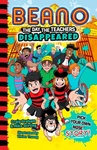 Beano The Day The Teachers Disappeared - Mike Stirling, Craig Graham, Beano