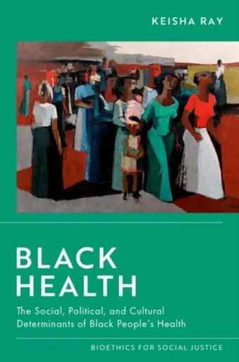 Black Health - Keisha  Ray