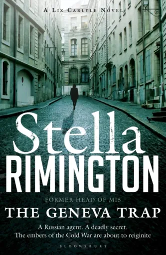 The Geneva Trap - Dame Stella Rimington
