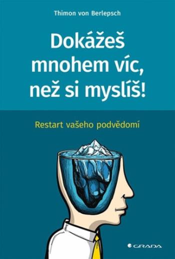 Dokážeš mnohem víc, než si myslíš! - Thimon von Berlepsch