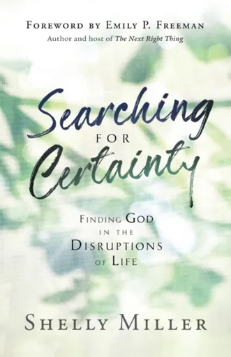 Searching for Certainty - Shelly Miller