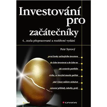 Investování pro začátečníky: 4., zcela přepracované a rozšířené vydán (978-80-271-3458-8)