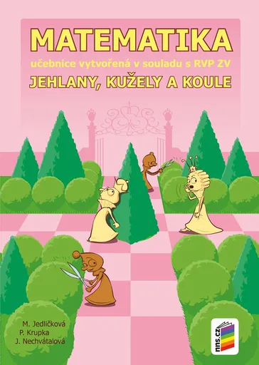 Matematika 9 - Jehlany, kužely a koule (učebnice) (9-26)