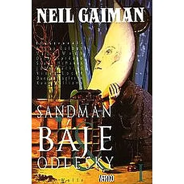 Sandman Báje a odlesky I: Sandman 6 (978-80-87083-28-4)
