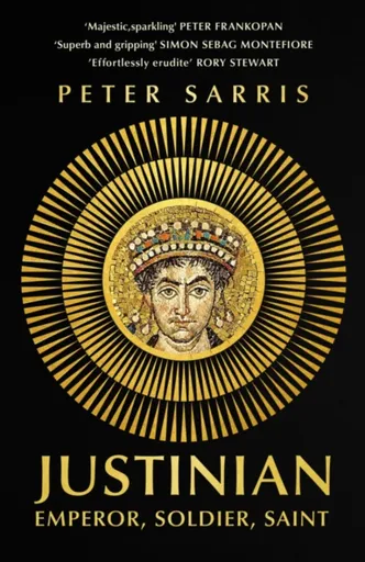 Justinian - Professor Peter Sarris