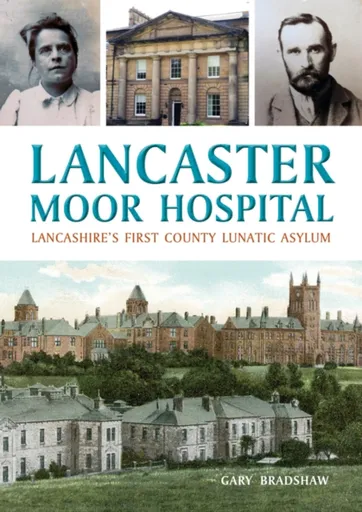 Lancaster Moor Hospital - Gary Bradshaw
