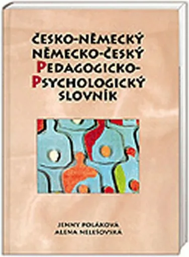 NČ-ČN - pedagogicko-psychologický slovník - Alena Nelešovská, Poláková Jenny