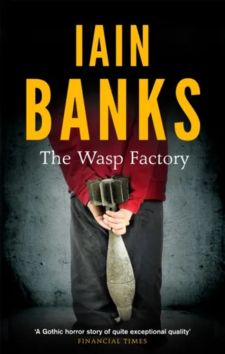The Wasp Factory - Iain M. Banks