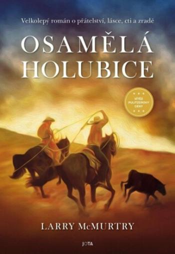 Osamělá holubice - Larry McMurtry