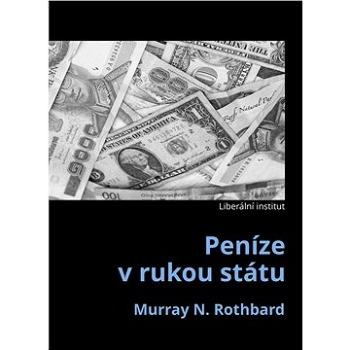 Peníze v rukou státu (80-863-8912-X)