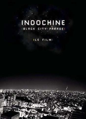 Indochine, Black City Parade: Le Film, DVD