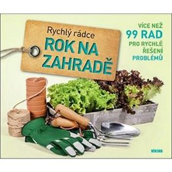 Rok na zahradě: Rychlý rádce (978-80-7433-113-8)