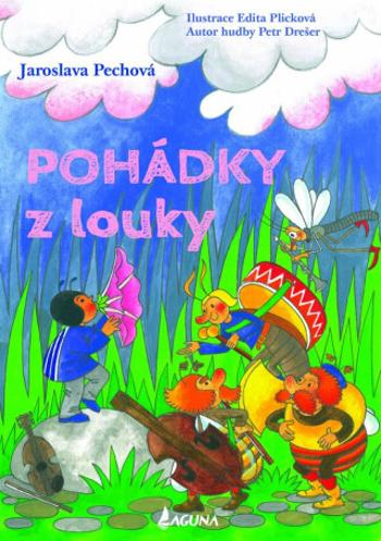 Pohádky z louky - Edita Plicková, Jaroslava Pechová