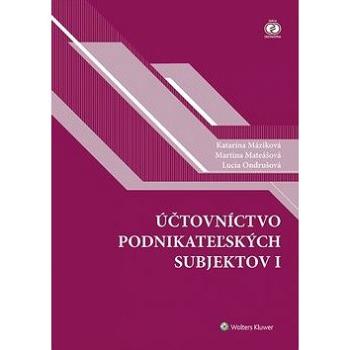 Účtovníctvo podnikateľských subjektov I (978-80-8168-405-0)