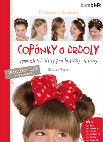 Copánky a drdoly - Christiane Wegner - e-kniha