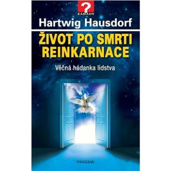 Život po smrti Reinkarnace (978-80-242-8510-8)